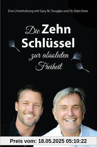 Die Zehn Schlüssel zur absoluten Freiheit - 10 Keys to Total Freedom - German