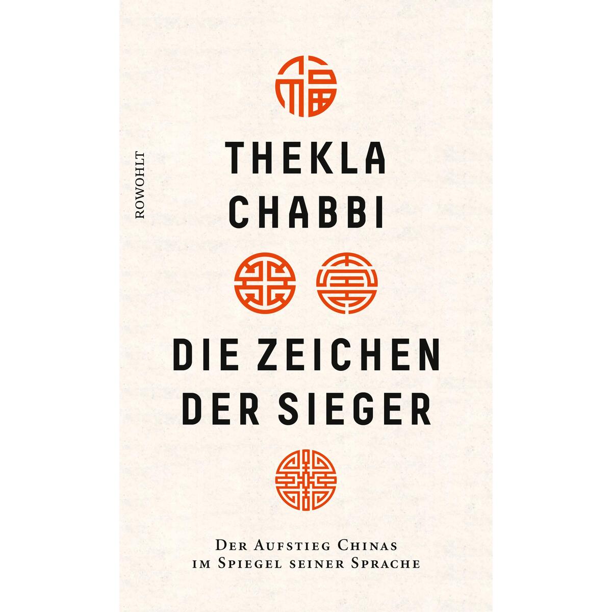 Die Zeichen der Sieger Die Zeichen der Sieger von Rowohlt Verlag GmbH