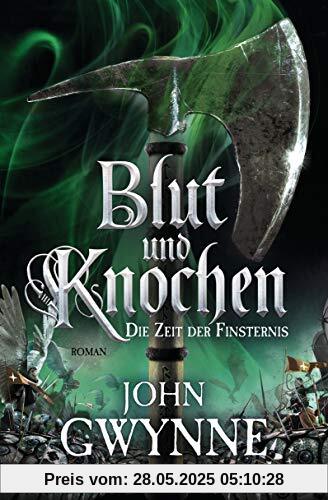 Die Zeit der Finsternis - Blut und Knochen 3: Roman Die Zeit der Finsternis - Blut und Knochen 3: Roman