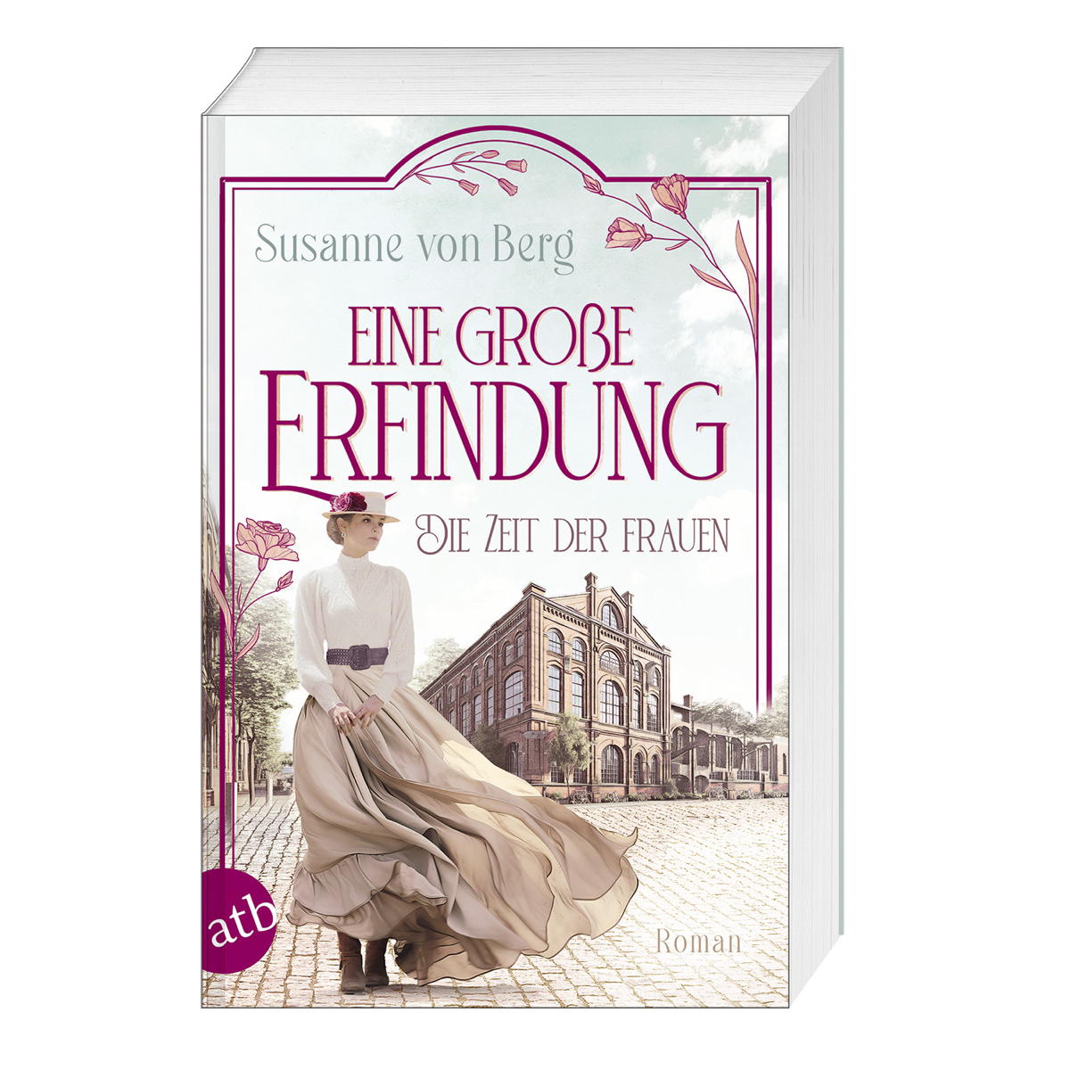 Die Zeit der Frauen – Eine große Erfindung Die Zeit der Frauen – Eine große Erfindung von Aufbau Taschenbuch Verlag