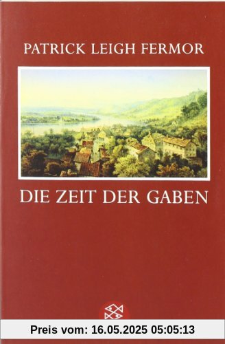 Die Zeit der Gaben: Zu Fuß nach Konstantinopel: Von Hoek van Holland an die mittlere Donau Der Reise erster Teil: Zu Fuß nach Konstantinopel: ... an die mittlere Donau. Der Reise erster Teil Die Zeit der Gaben: Zu Fuß nach Konstantinopel: Von Hoek van Holland an die mittlere Donau Der Reise erster Teil: Zu Fuß nach Konstantinopel: ... an die mittlere Donau. Der Reise erster Teil