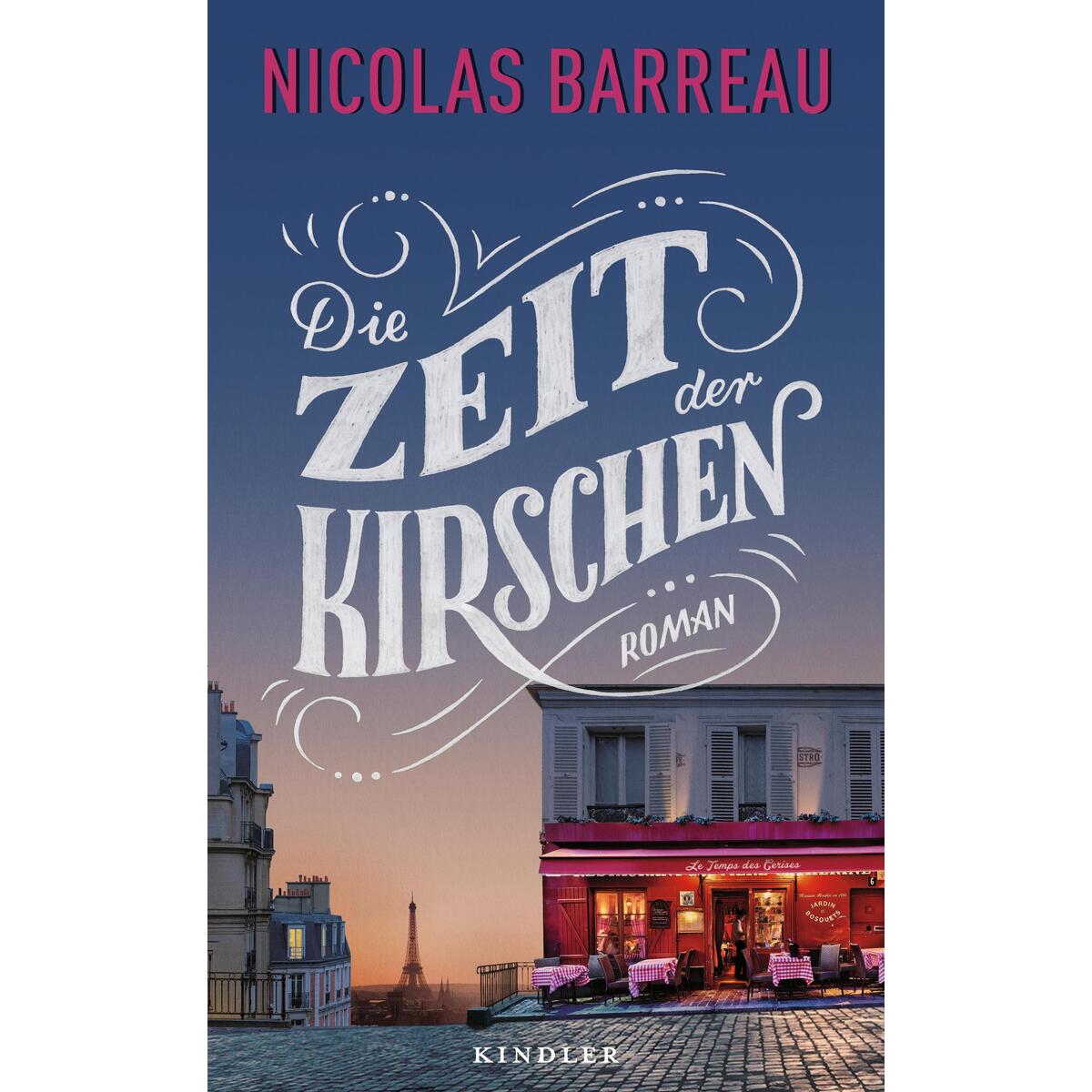 Die Zeit der Kirschen von Kindler Verlag