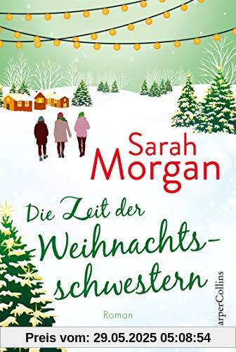 Die Zeit der Weihnachtsschwestern Die Zeit der Weihnachtsschwestern