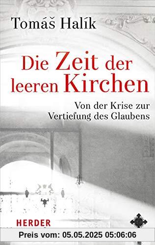 Die Zeit der leeren Kirchen: Von der Krise zur Vertiefung des Glaubens