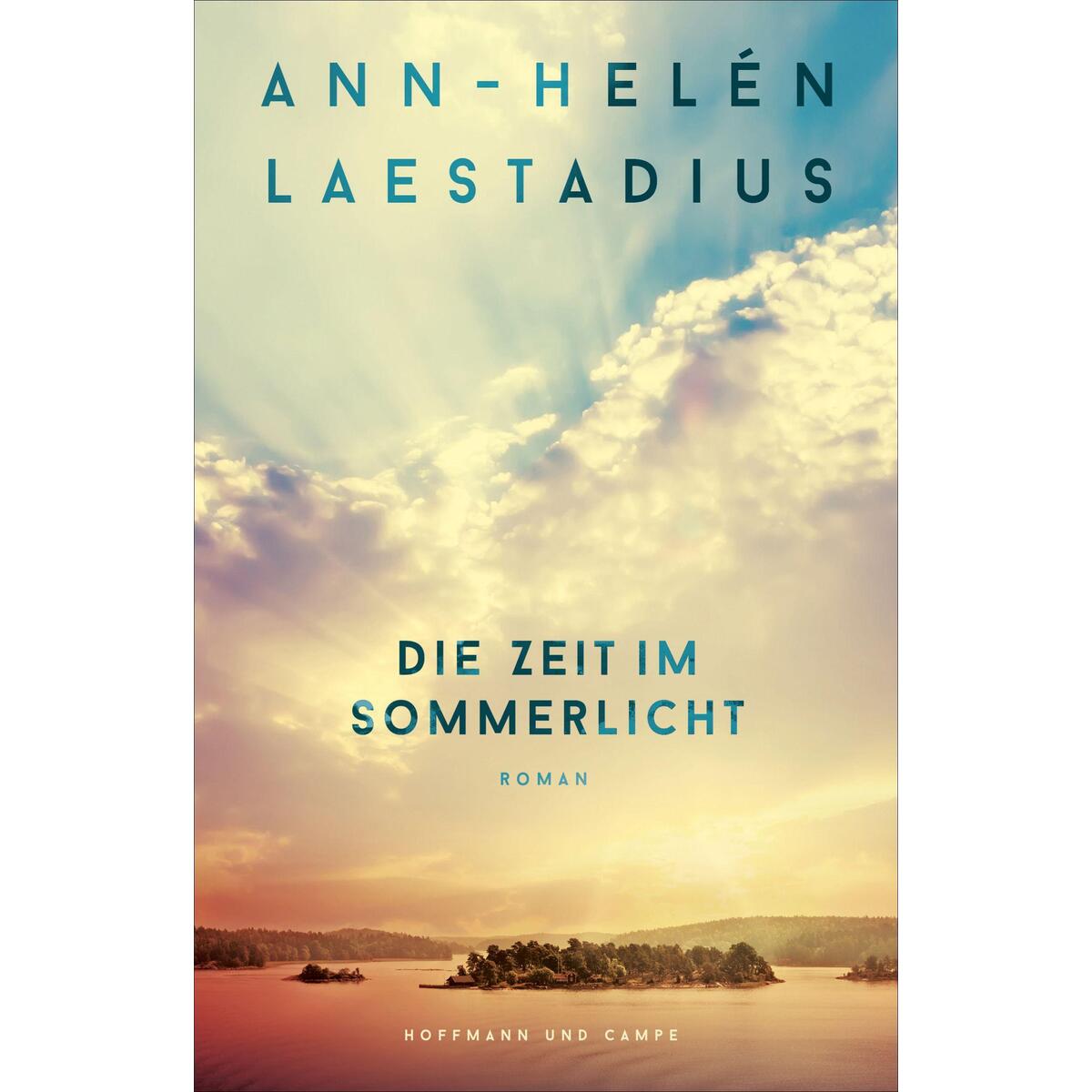 Die Zeit im Sommerlicht Die Zeit im Sommerlicht von Hoffmann und Campe Verlag