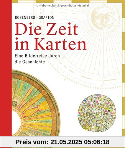 Die Zeit in Karten: Eine Bilderreise durch die Geschichte