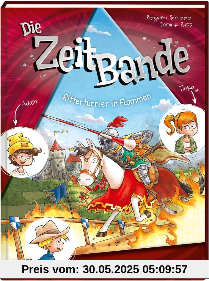 Die ZeitBande. Band 2. Ritterturnier in Flammen
