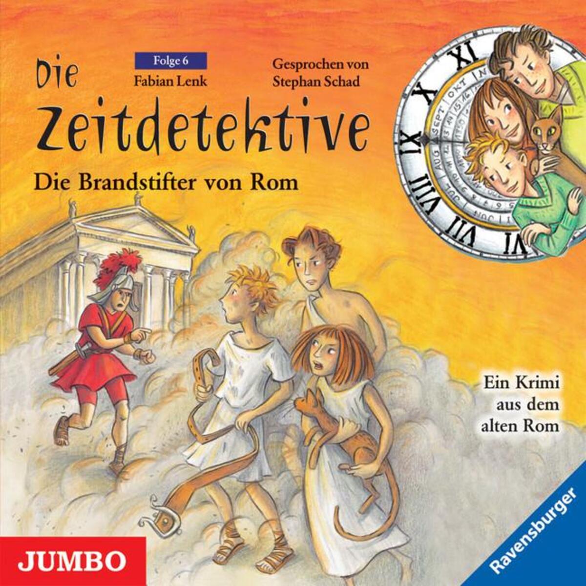 Die Zeitdetektive 06: Die Brandstifter von Rom Die Zeitdetektive 06: Die Brandstifter von Rom von Jumbo Neue Medien + Verla