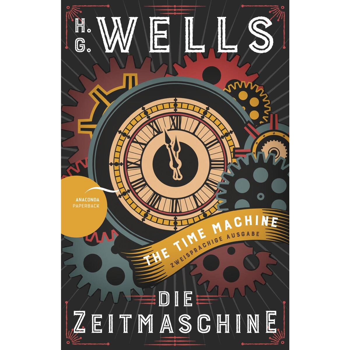 Die Zeitmaschine Die Zeitmaschine von Anaconda Verlag