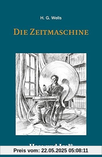 Die Zeitmaschine: Schulausgabe