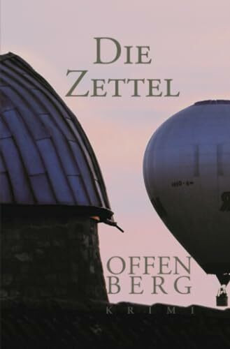 Die Zettel: Zweiter Fall der Polizistin, Albertina Beiersdorff und des Polizisten Kevin Magner...