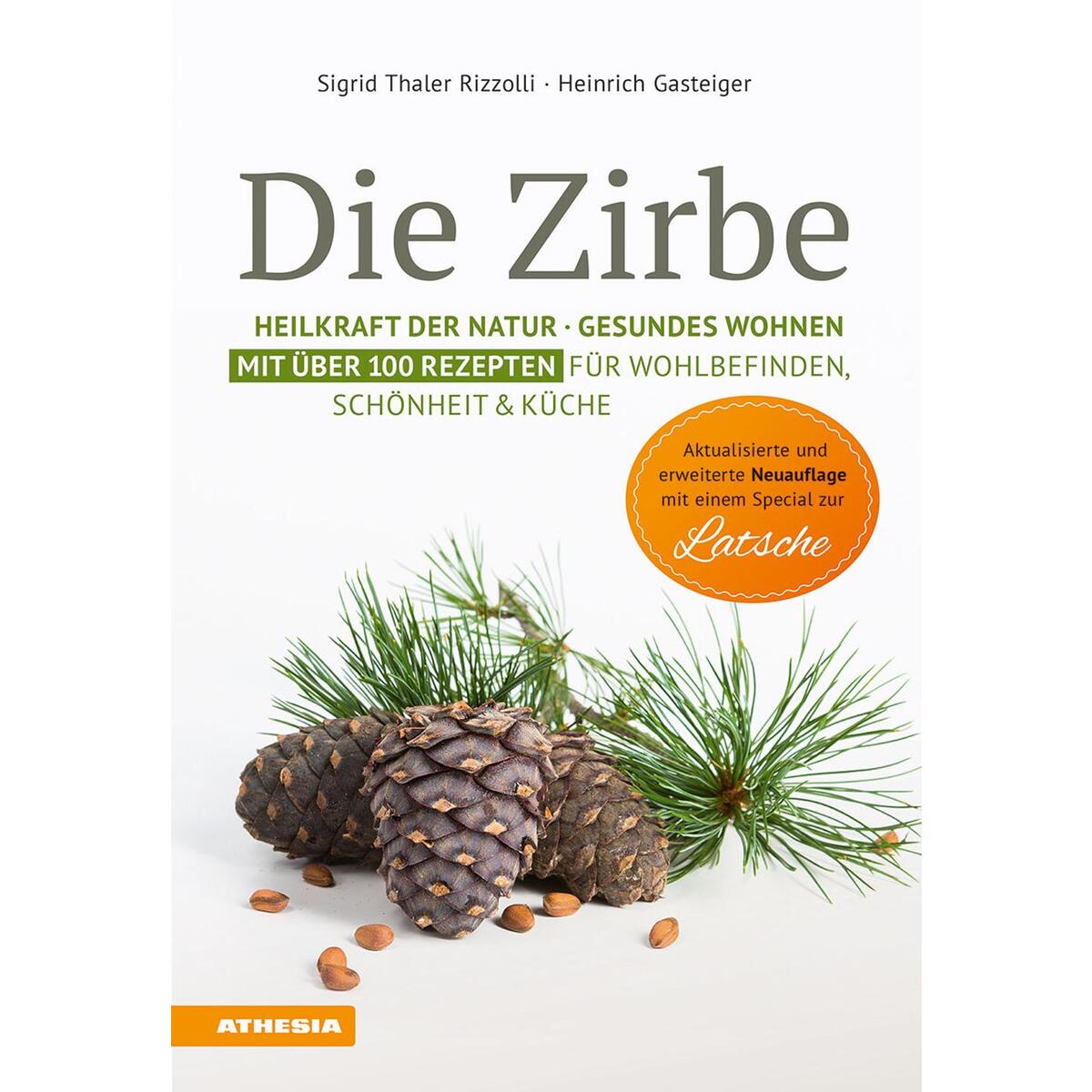 Die Zirbe Die Zirbe von athesia buch gmbh