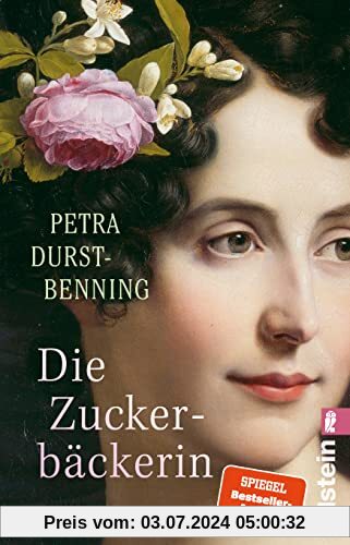 Die Zuckerbäckerin: Roman | Eine historische Saga über russische Königinnen an deutschen Höfen (Die Zarentöchter-Saga, Band 1)