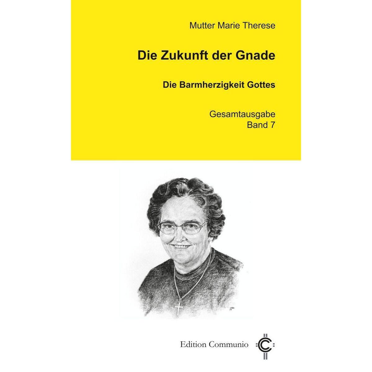 Die Zukunft der Gnade Die Zukunft der Gnade von Echter Verlag GmbH