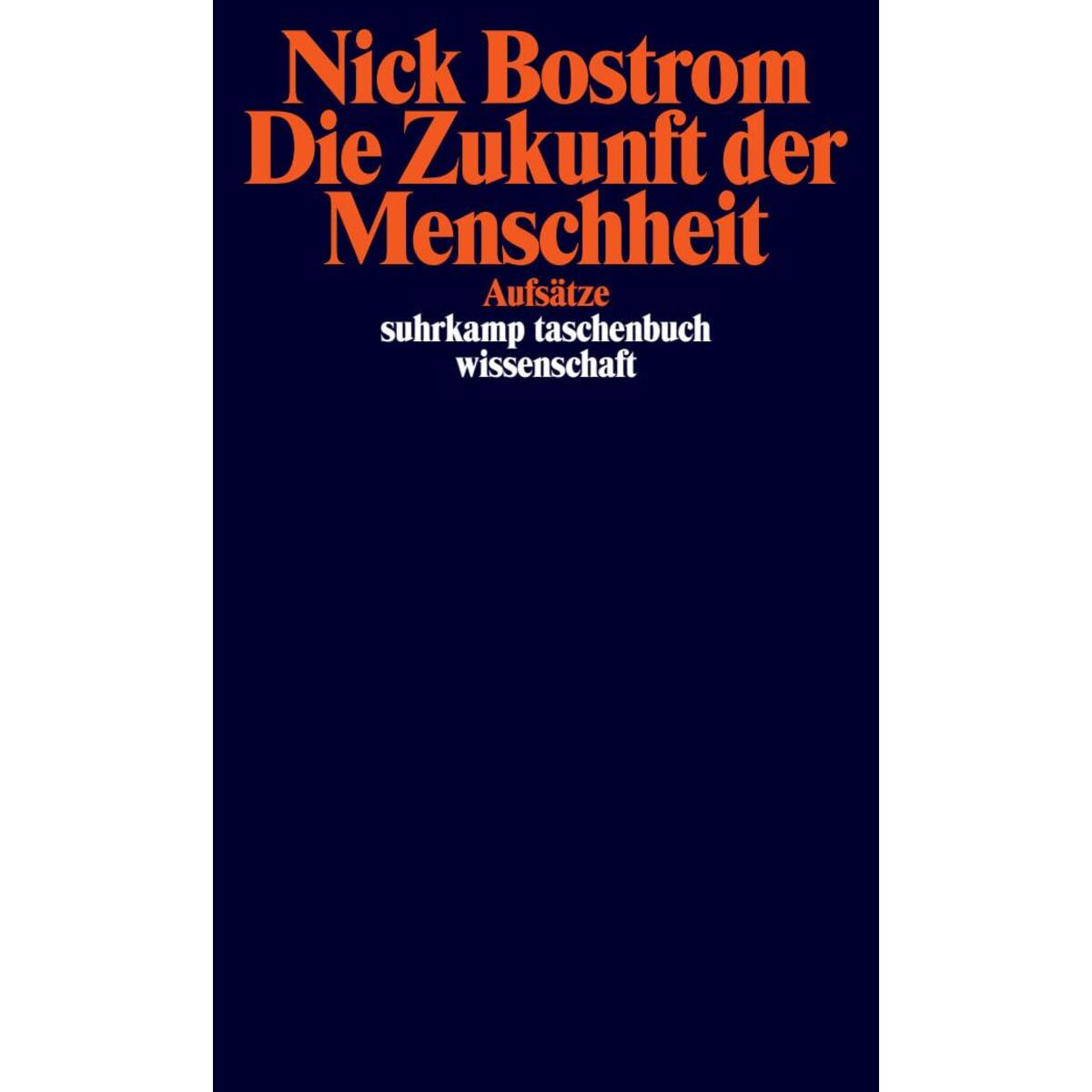 Die Zukunft der Menschheit Die Zukunft der Menschheit von Suhrkamp Verlag