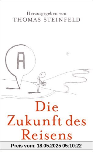 Die Zukunft des Reisens Die Zukunft des Reisens