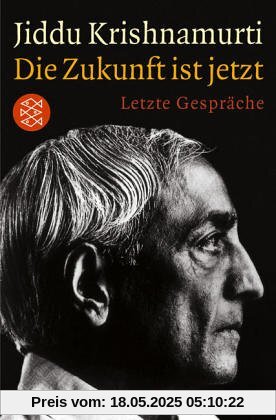 Die Zukunft ist jetzt: Letzte Gespräche Die Zukunft ist jetzt: Letzte Gespräche