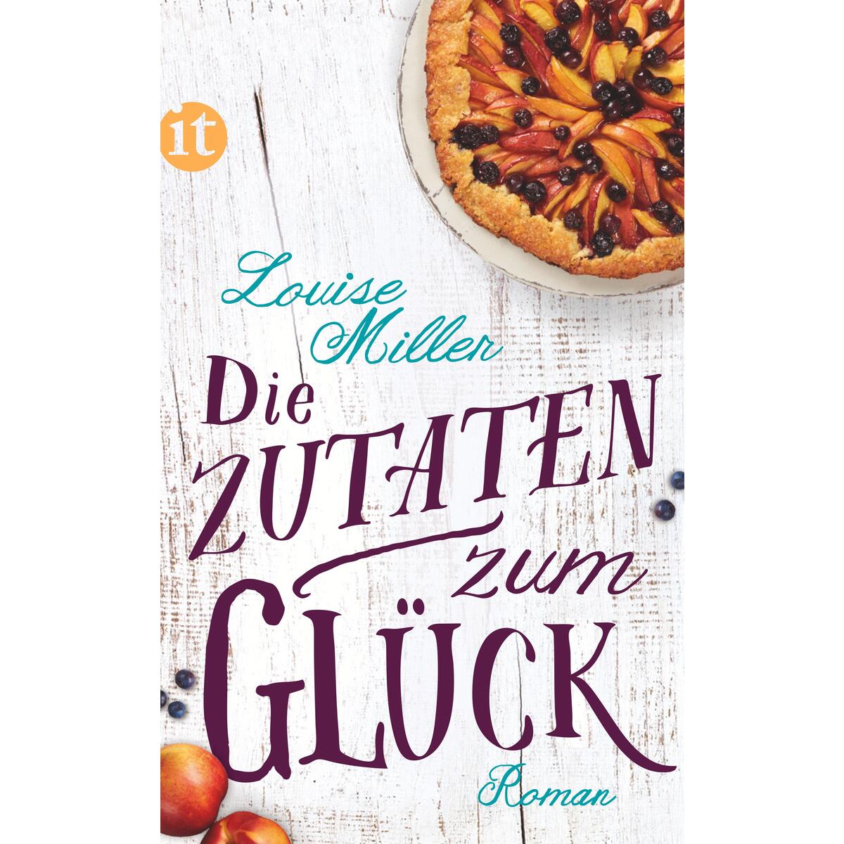 Die Zutaten zum Glück von Insel Verlag GmbH