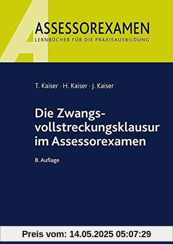 Die Zwangsvollstreckungsklausur im Assessorexamen