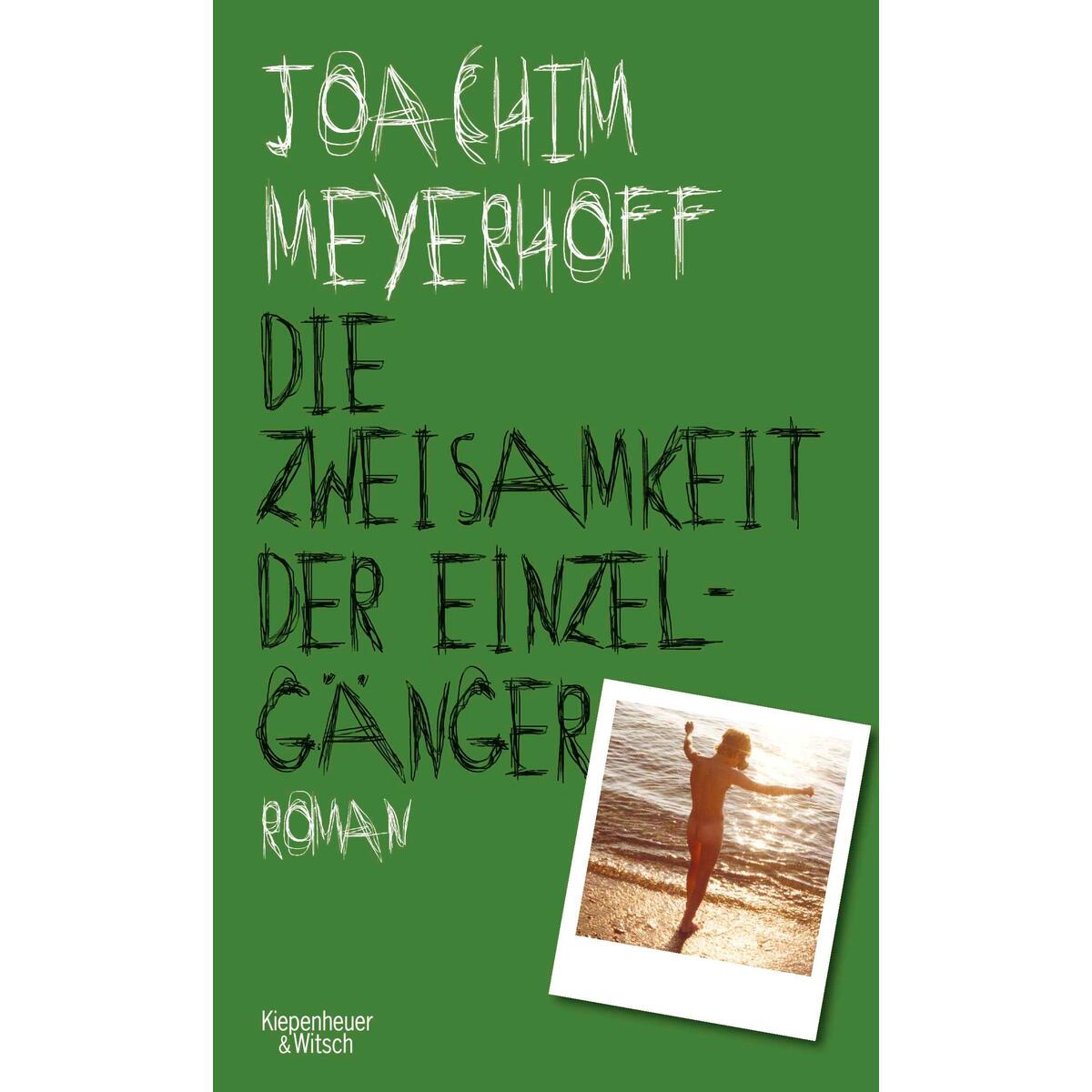 Die Zweisamkeit der Einzelgänger von Kiepenheuer & Witsch GmbH