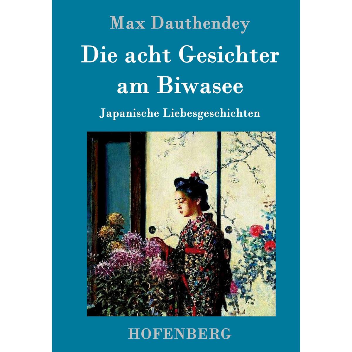 Die acht Gesichter am Biwasee von Hofenberg