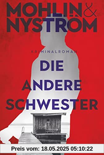 Die andere Schwester: Skandinavien-Thriller um den FBI-Agenten John Adderley (Ein Karlstad-Krimi, Band 2)