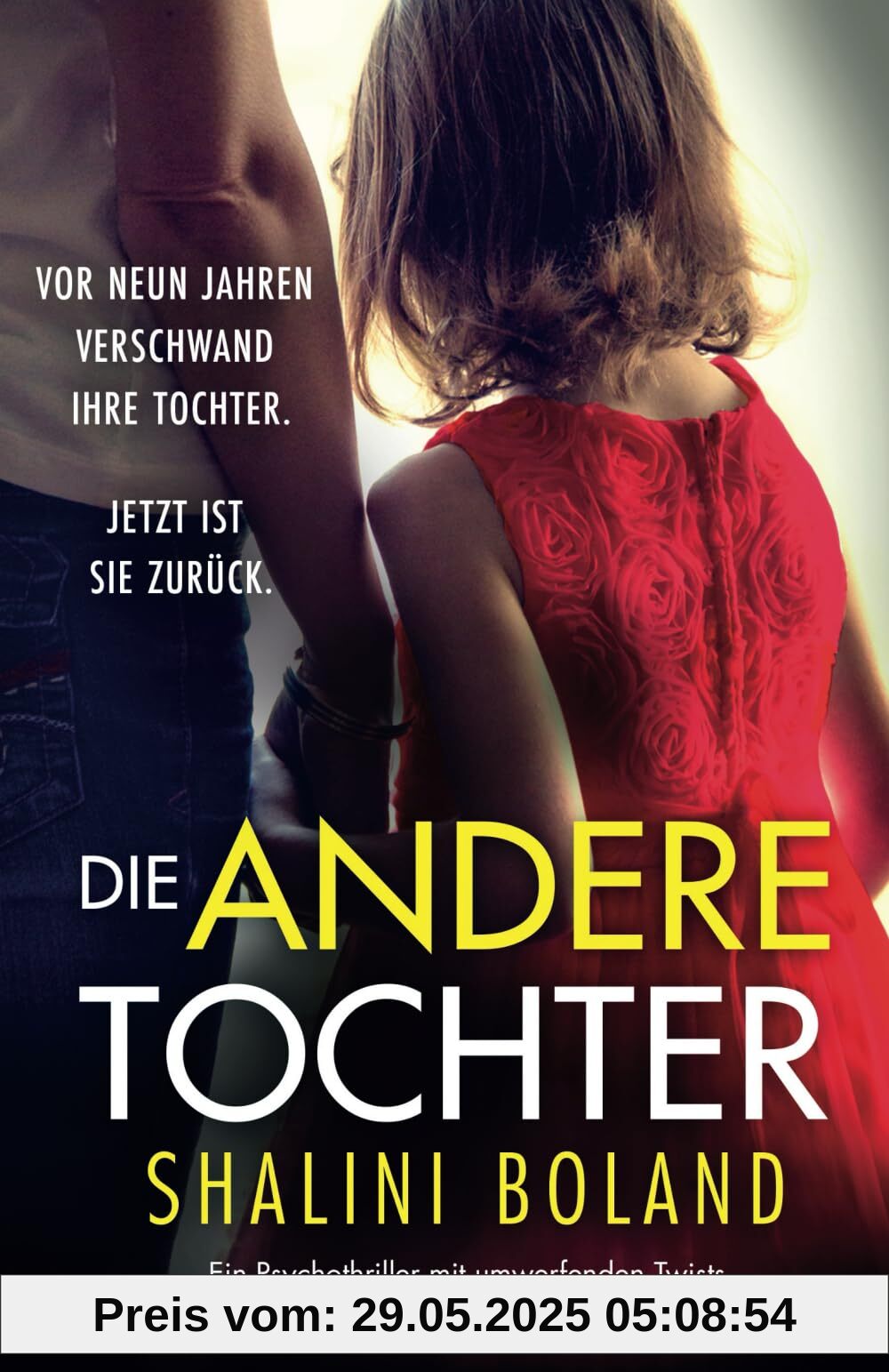 Die andere Tochter: Ein Psychothriller mit umwerfenden Twists Die andere Tochter: Ein Psychothriller mit umwerfenden Twists