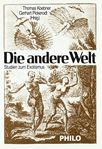 Die andere Welt. Studien zum Exotismus Die andere Welt. Studien zum Exotismus von Philo Fine Arts