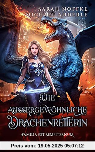 Die außergewöhnliche Drachenreiterin