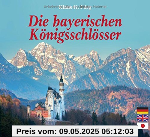 Die bayerischen Königsschlösser