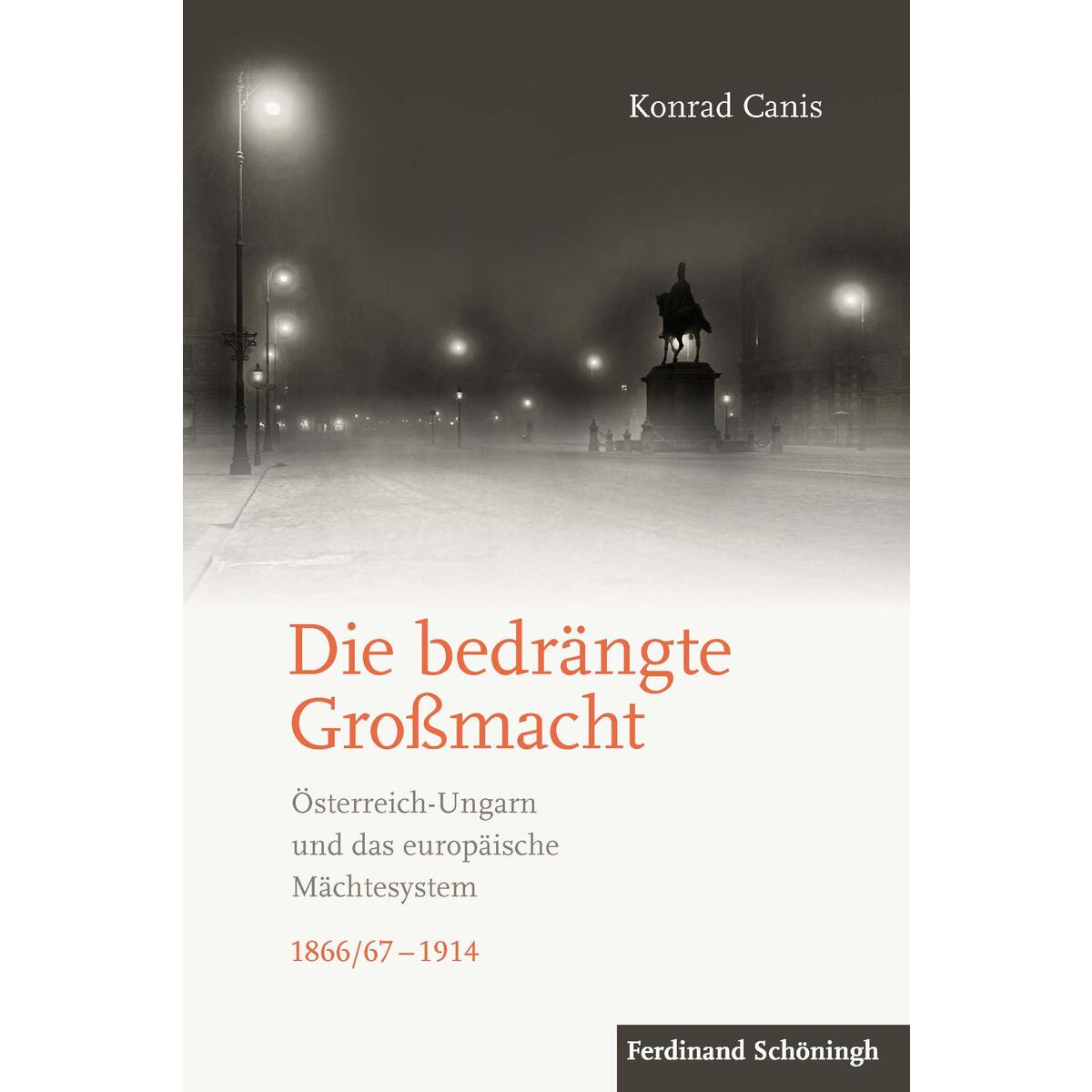 Die bedrängte Großmacht Die bedrängte Großmacht von Brill I Schoeningh