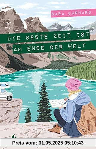 Die beste Zeit ist am Ende der Welt Die beste Zeit ist am Ende der Welt