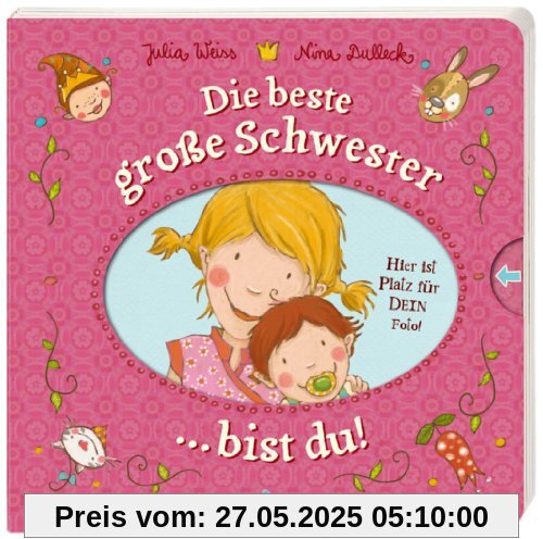 Die beste große Schwester bist du!