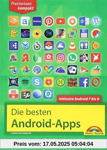 Die besten Android Apps: Für dein Smartphone und Tablet - aktuell zu Android 7, 8 und 9: Unverzichtbare Apps für Ihr Smartphone und Tablet Die besten Android Apps: Für dein Smartphone und Tablet - aktuell zu Android 7, 8 und 9: Unverzichtbare Apps für Ihr Smartphone und Tablet