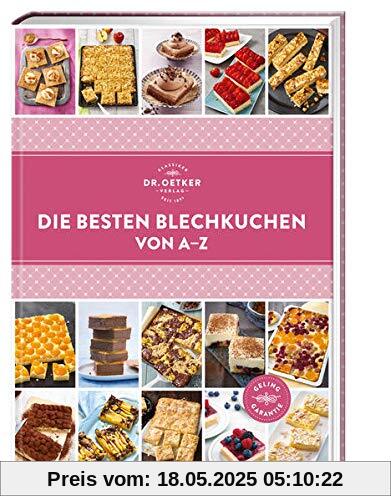 Die besten Blechkuchen von A–Z (A-Z Reihe)