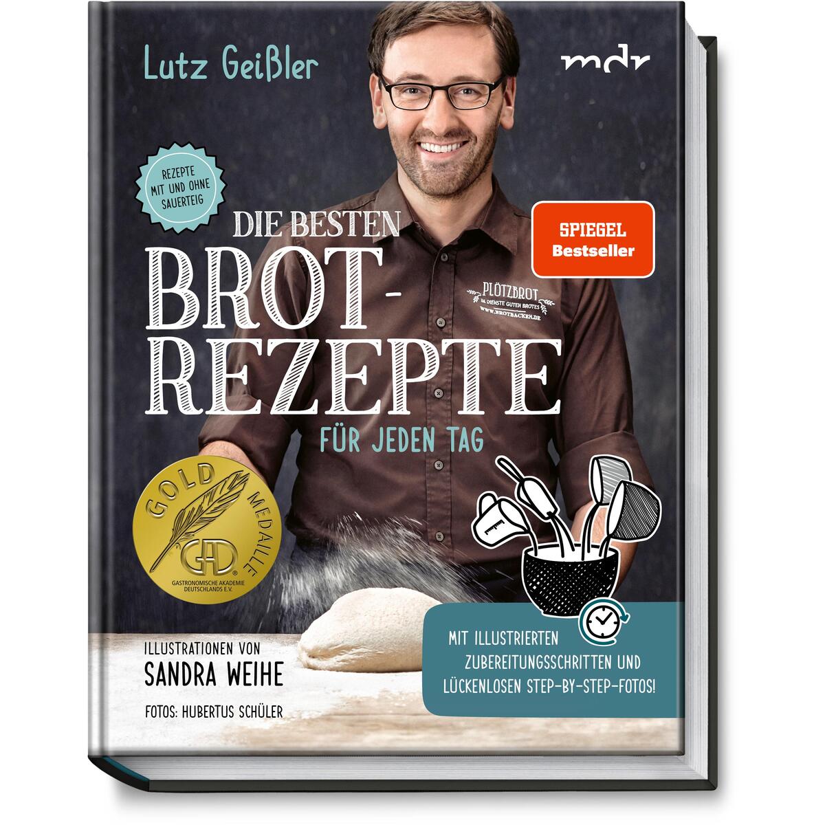 Die besten Brotrezepte für jeden Tag Die besten Brotrezepte für jeden Tag von Becker Joest Volk Verlag