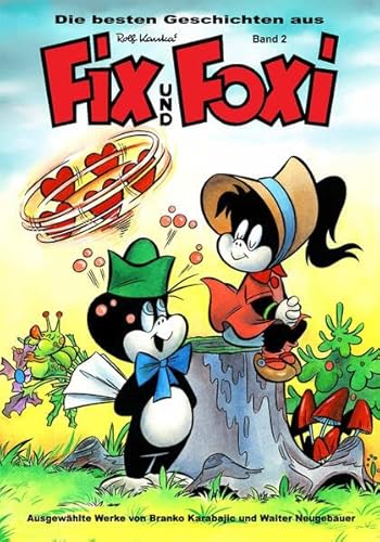 Die besten Geschichten aus Fix und Foxi: Band 2