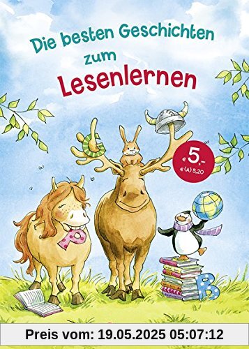 Die besten Geschichten zum Lesenlernen Die besten Geschichten zum Lesenlernen