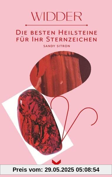 Die besten Heilsteine für Ihr Sternzeichen - Widder Die besten Heilsteine für Ihr Sternzeichen - Widder