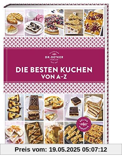 Die besten Kuchen von A–Z (A-Z Reihe)