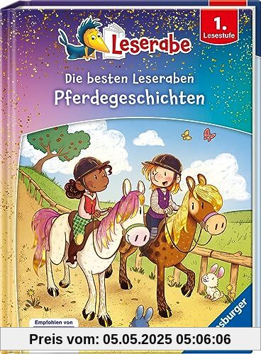 Die besten Pferdegeschichten für Erstleser - Leserabe ab 1. Klasse - Erstlesebuch für Kinder ab 6 Jahren (Leserabe - Sonderausgaben)