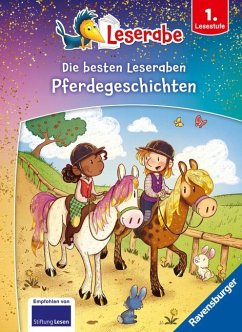 Die besten Pferdegeschichten für Erstleser - Leserabe ab 1. Klasse - Erstlesebuch für Kinder ab 6 Jahren von Ravensburger Verlag