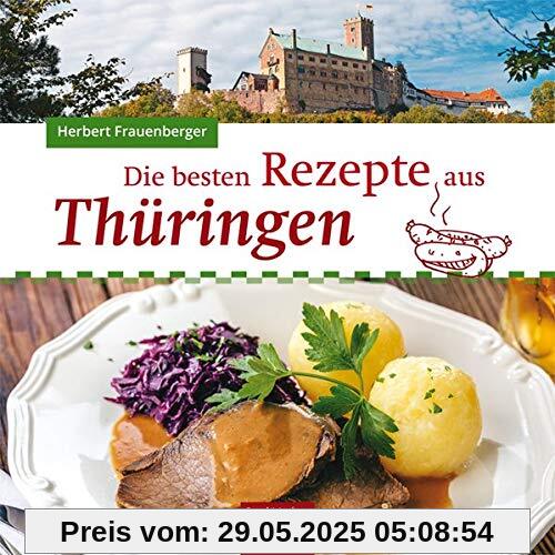 Die besten Rezepte aus Thüringen