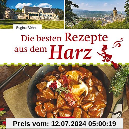 Die besten Rezepte aus dem Harz