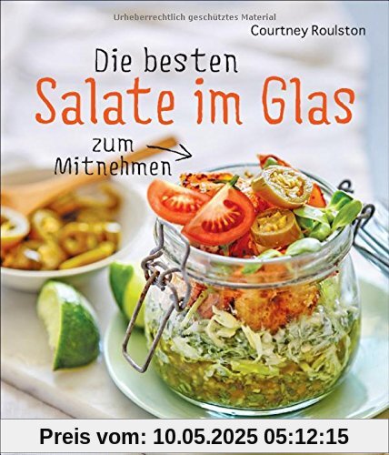 Die besten Salate im Glas zum Mitnehmen