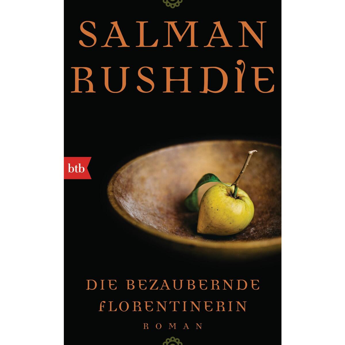 Die bezaubernde Florentinerin von btb Taschenbuch