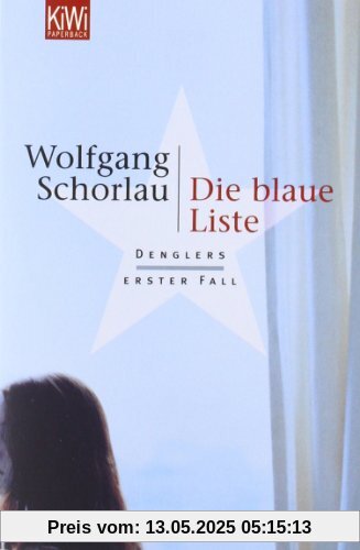 Die blaue Liste: Denglers erster Fall Die blaue Liste: Denglers erster Fall