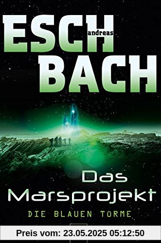 Die blauen Türme: Das Marsprojekt (2):