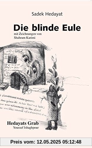 Die blinde Eule Die blinde Eule