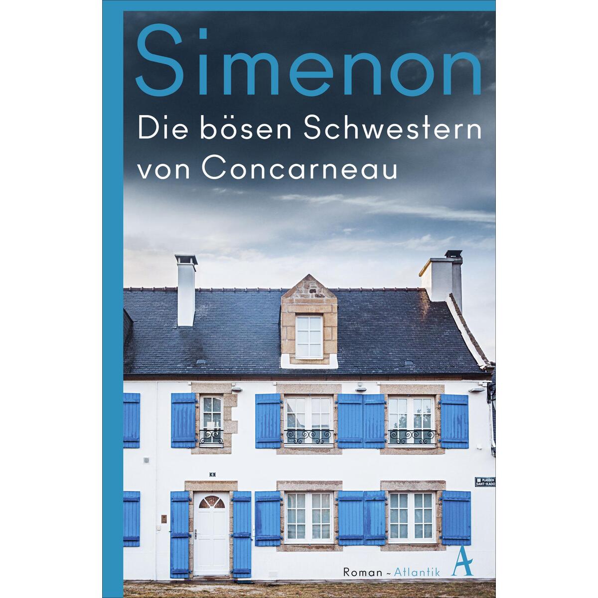 Die bösen Schwestern von Concarneau von Hoffmann und Campe Verlag